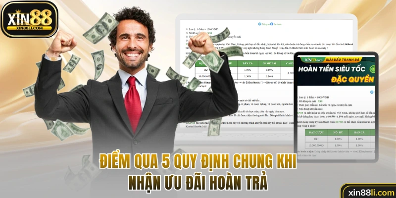 Điểm qua 5 quy định chung khi nhận ưu đãi hoàn trả