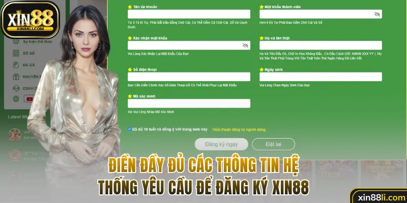 Điền đầy đủ các thông tin yêu cầu để đăng ký Xin88