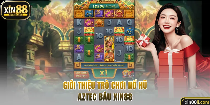 Giới thiệu trò chơi nổ hũ Aztec Báu Xin88