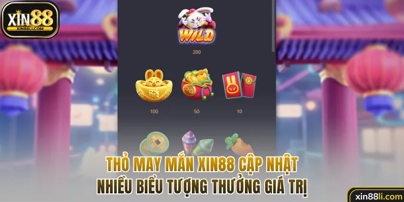 Thỏ May Mắn Xin88 cập nhật nhiều biểu tượng thưởng giá trị