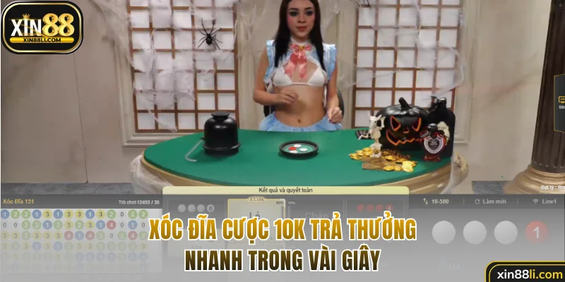 Xóc Đĩa cược 10K trả thưởng nhanh trong vài giây