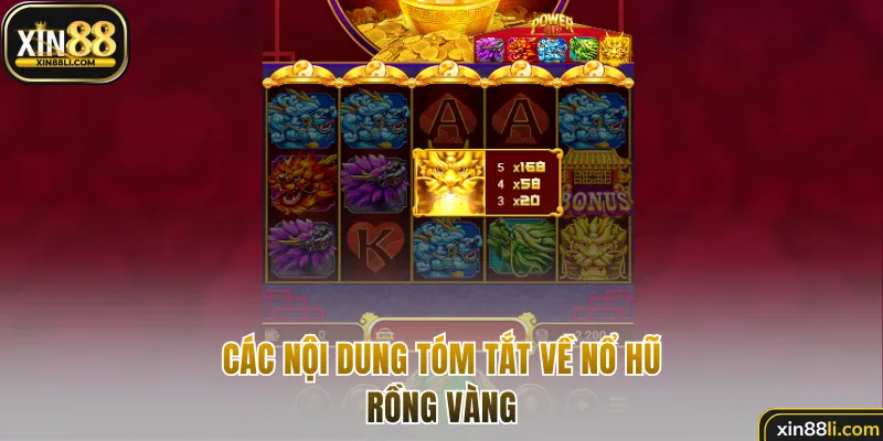 Các nội dung tóm tắt về nổ hũ Rồng Vàng